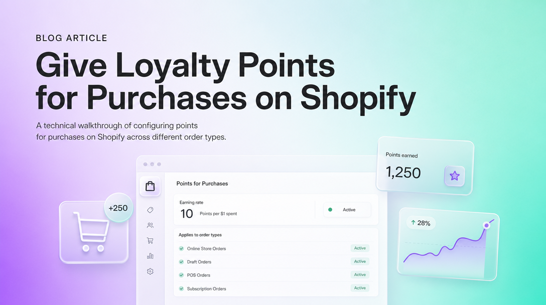 How to Give Loyalty Points for Purchases on Shopify image