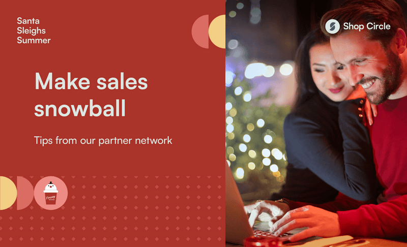 Make sales snowball: BFCM tips from leading Shopify innovators