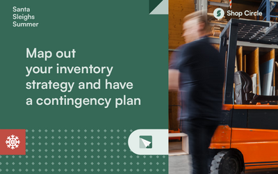 Map out your inventory strategy and have a contingency plan