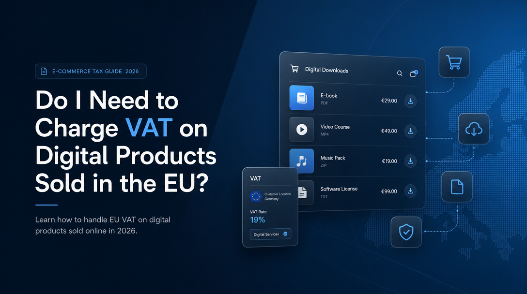 Do I Need to Charge VAT on Digital Products Sold in the EU? image