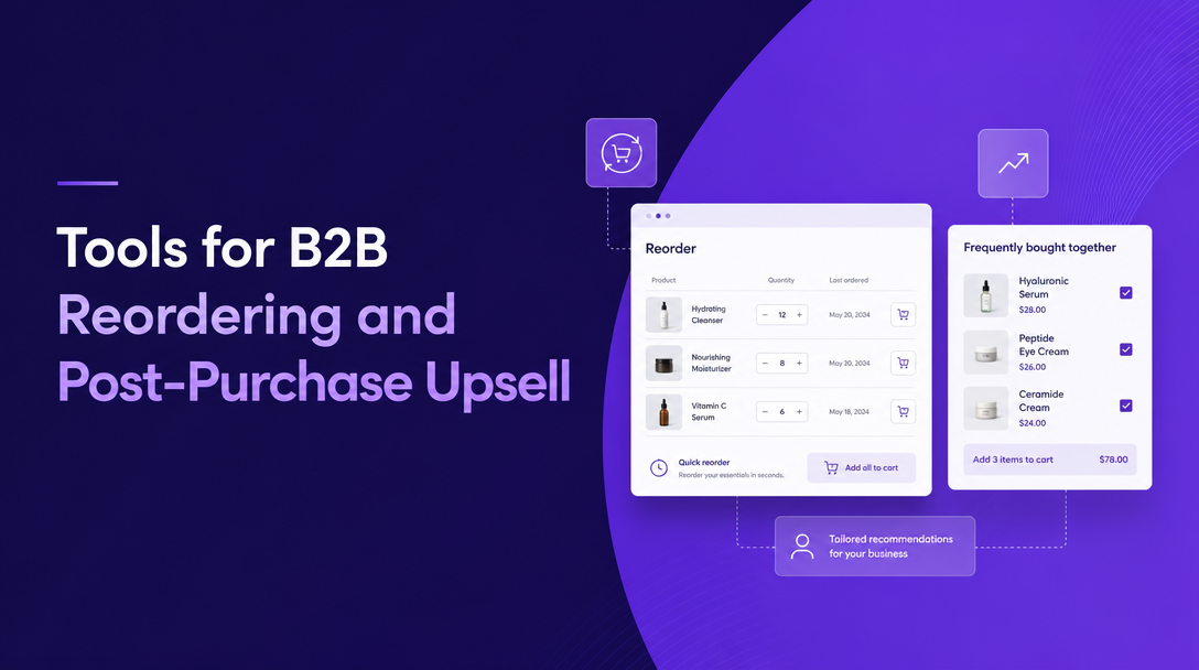Tools for B2B Reordering and Post-Purchase Upsell on Shopify image