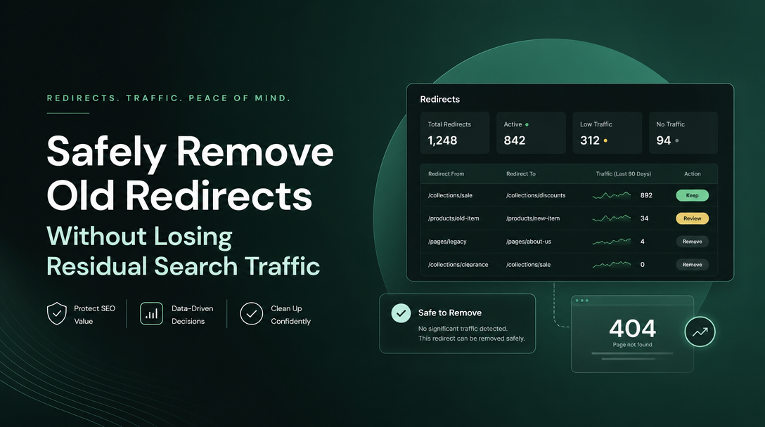 How to Safely Remove Old Redirects Without Losing Residual Search Traffic image