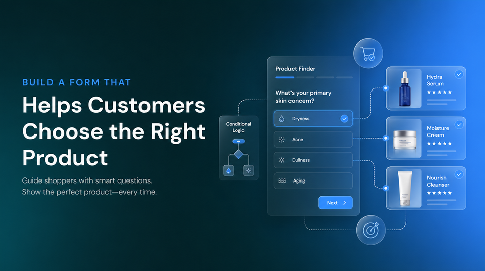 How to Build a Form That Helps Customers Choose the Right Product article illustration