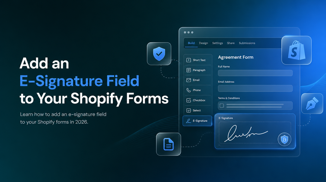 How to Add an E-Signature Field to Your Shopify Forms image