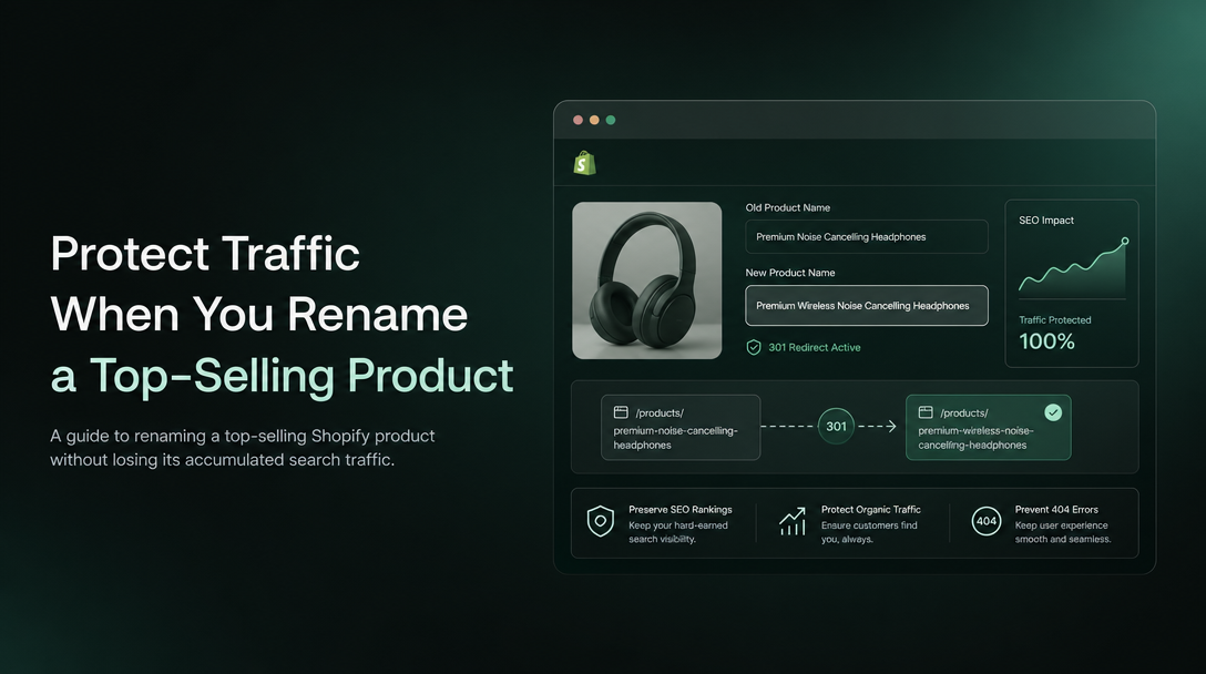 How to Protect Traffic When You Rename a Top-Selling Product image