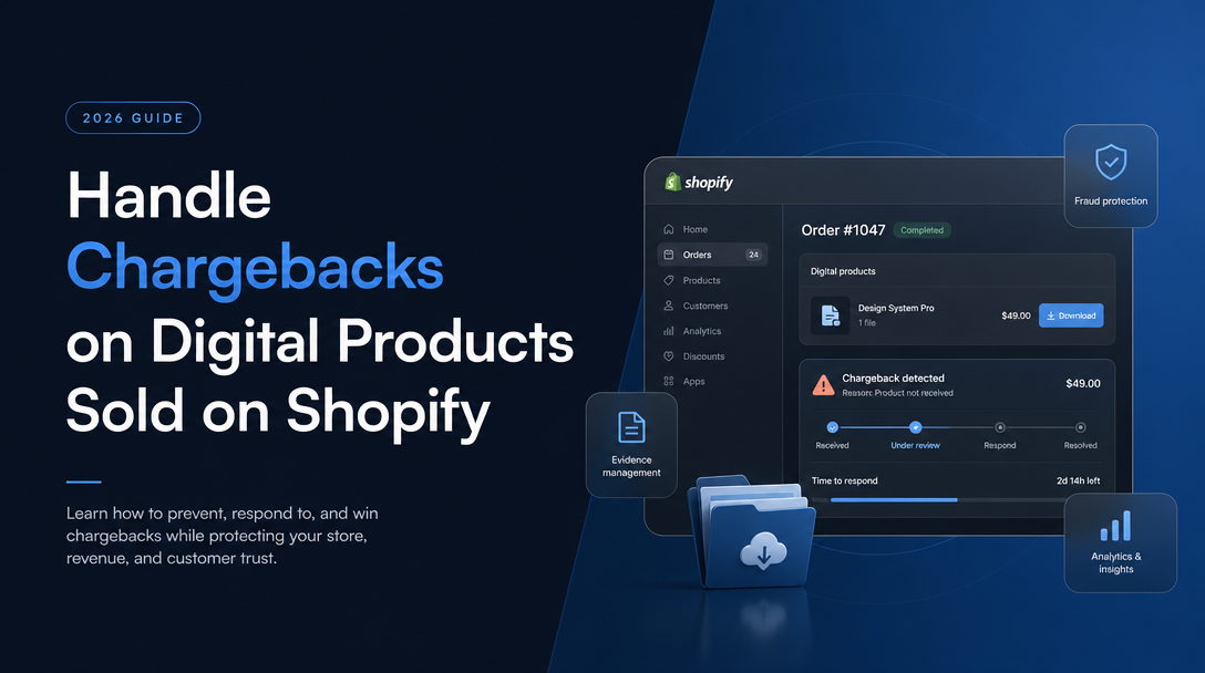 How to Handle Chargebacks on Digital Products Sold on Shopify image