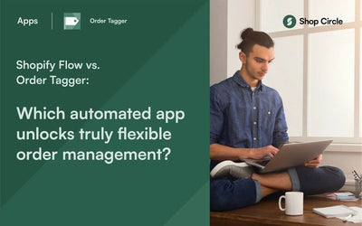 Shopify Flow vs. AI Order Tags & Flows: Which automated app unlocks truly flexible order management?