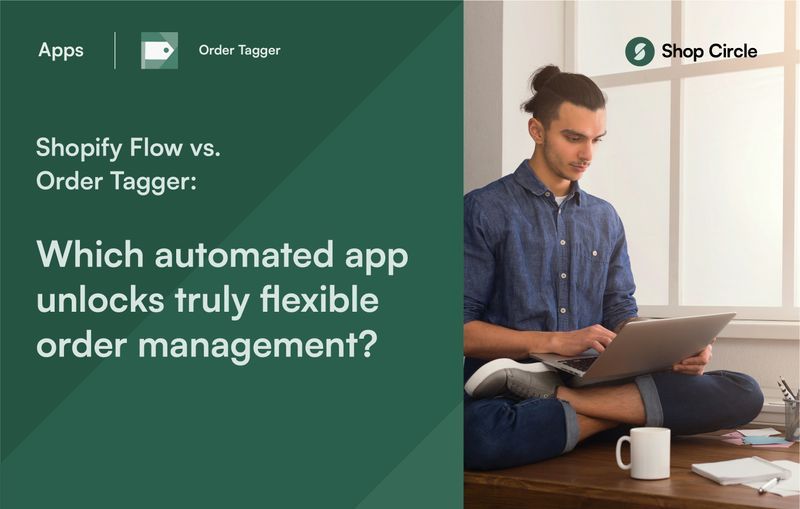 Shopify Flow vs. AI Order Tags & Flows: Which automated app unlocks truly flexible order management? image