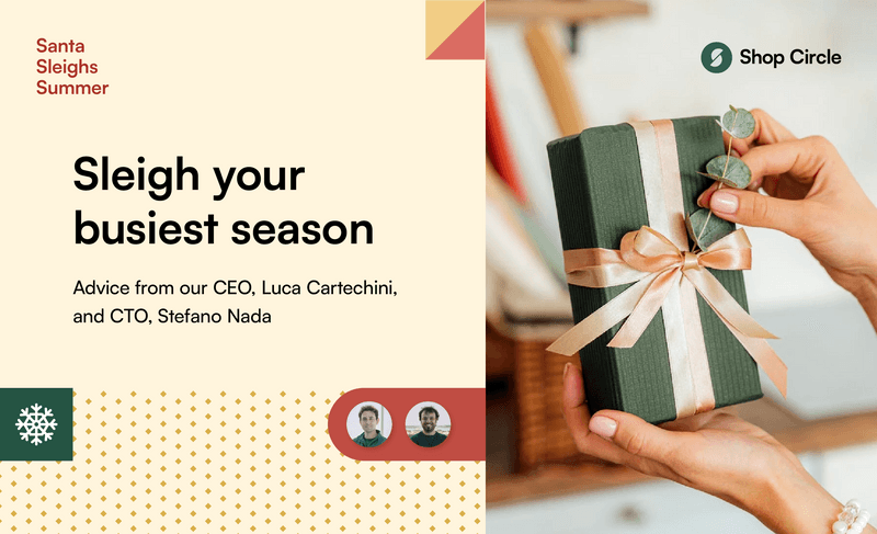 Sleigh your busiest season