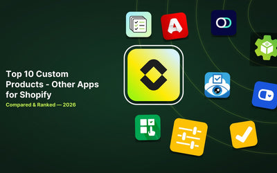 Top 10 Shopify Custom Products Apps Compared in 2026 article illustration