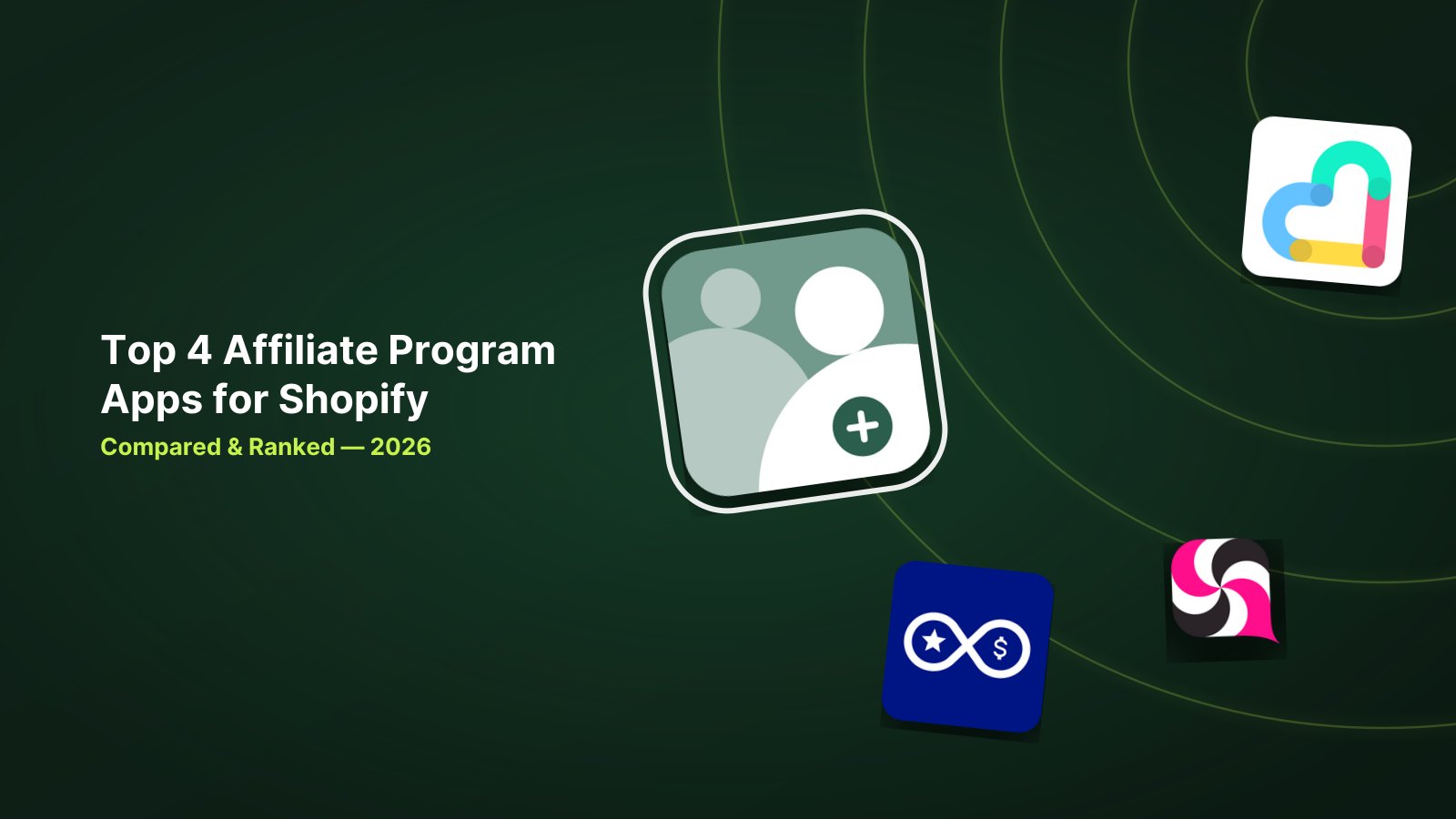 4 Best Shopify Affiliate Program Apps in 2026 image