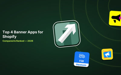 Top 4 Shopify Banner Apps Compared: Best Shopify Banner Apps for 2026 article illustration