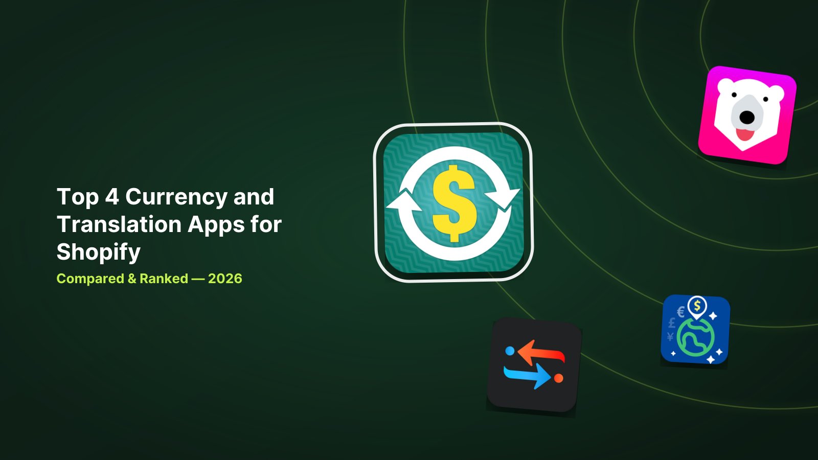 4 Best Shopify Currency and Translation Apps in 2026 image