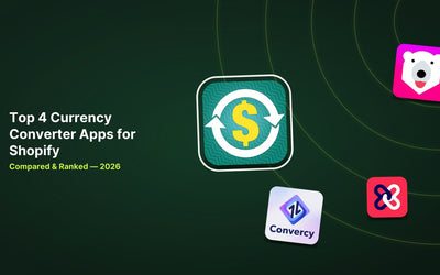 4 Best Shopify Currency Converter Apps in 2026 article illustration