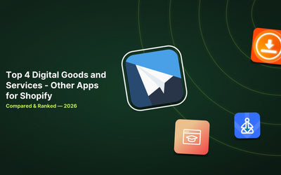 4 Best Shopify Digital Goods and Services Apps in 2026 article illustration