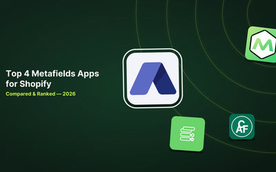 4 Best Shopify Metafields Apps in 2026 article illustration