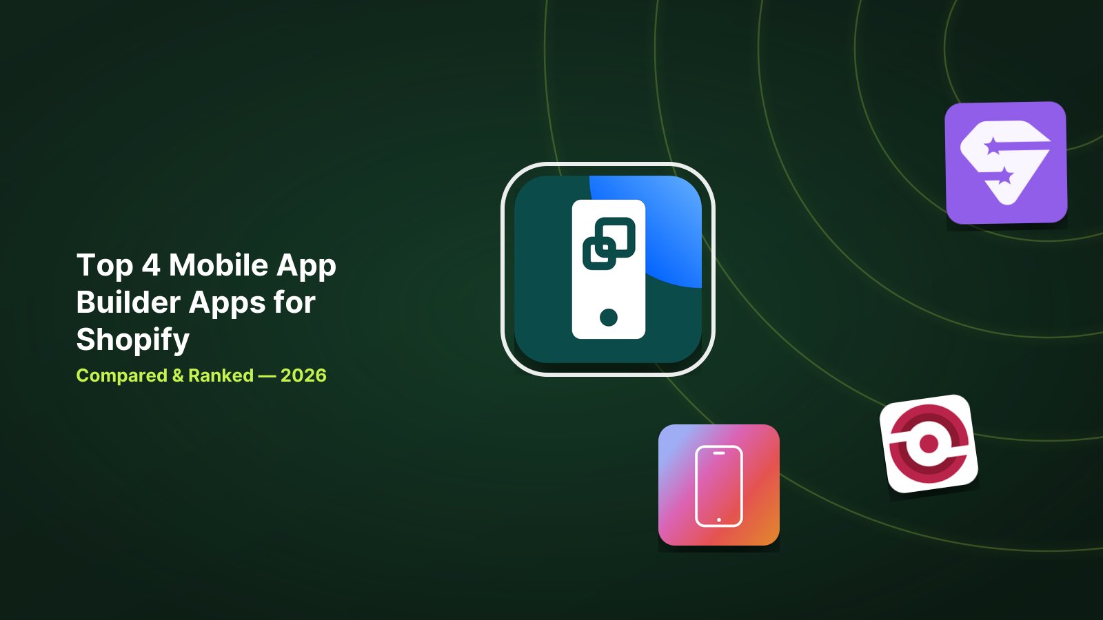 Top 4 Shopify Mobile App Builder Apps Compared for 2026 image