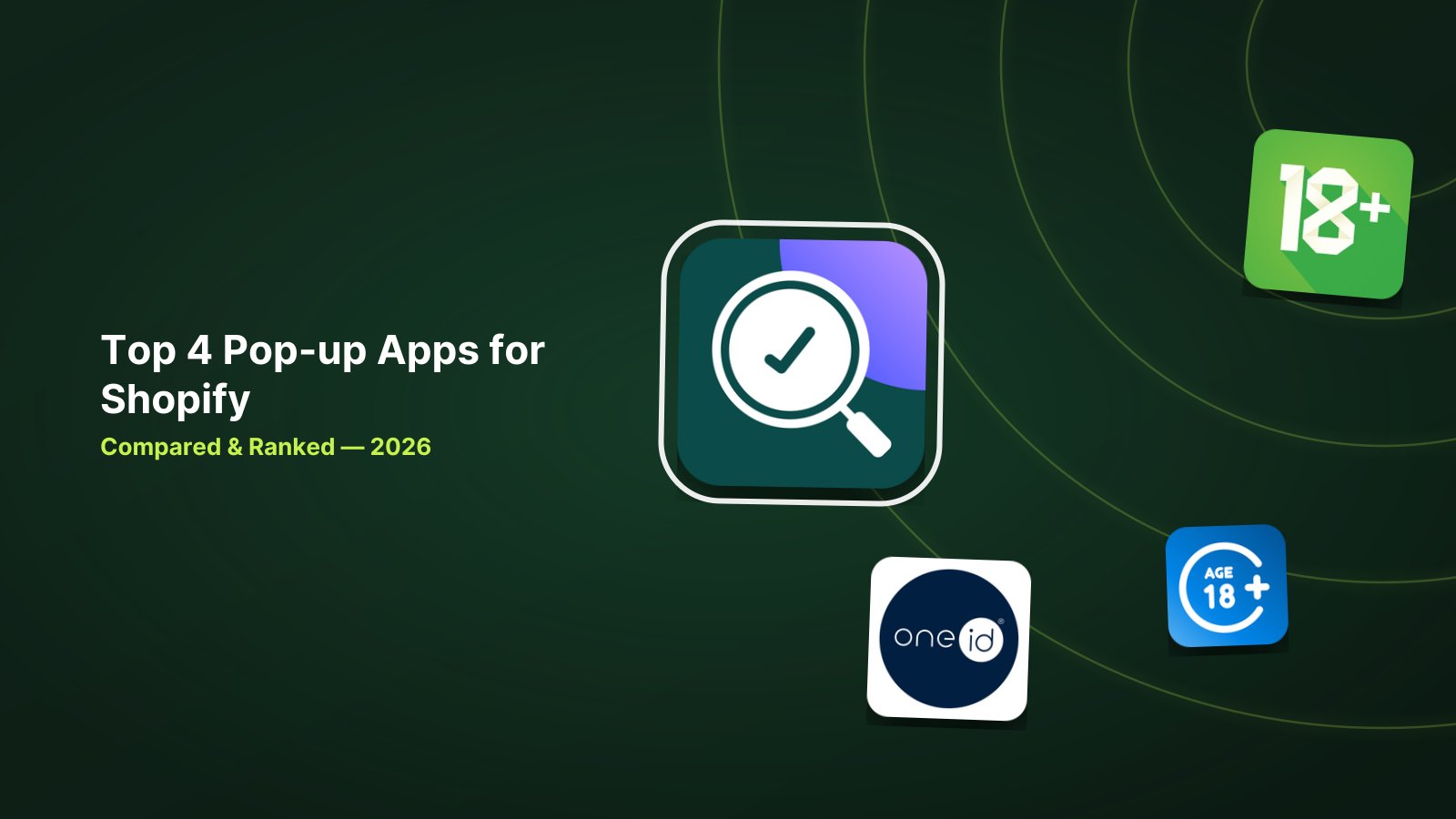 4 Best Shopify Pop-up Apps in 2026: Age Verification Compared image