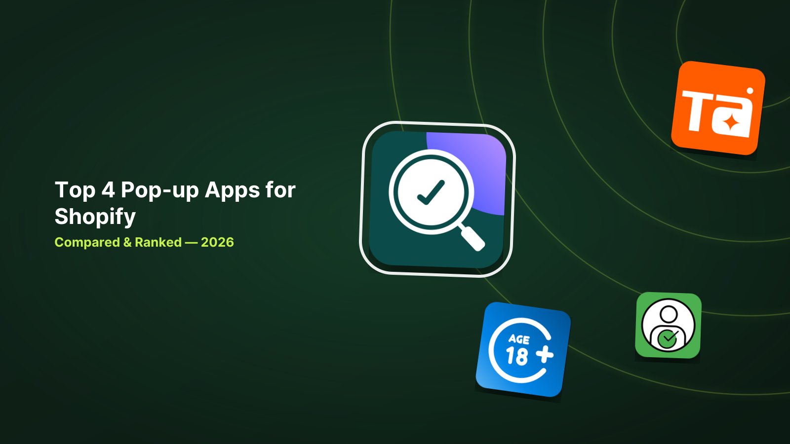 Top 4 Shopify Pop-up Apps Compared: Best Pop-up Apps for Shopify in 2026 image
