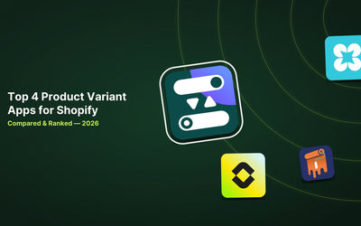 Top 4 Shopify Product Variant Apps Compared in 2026 article illustration