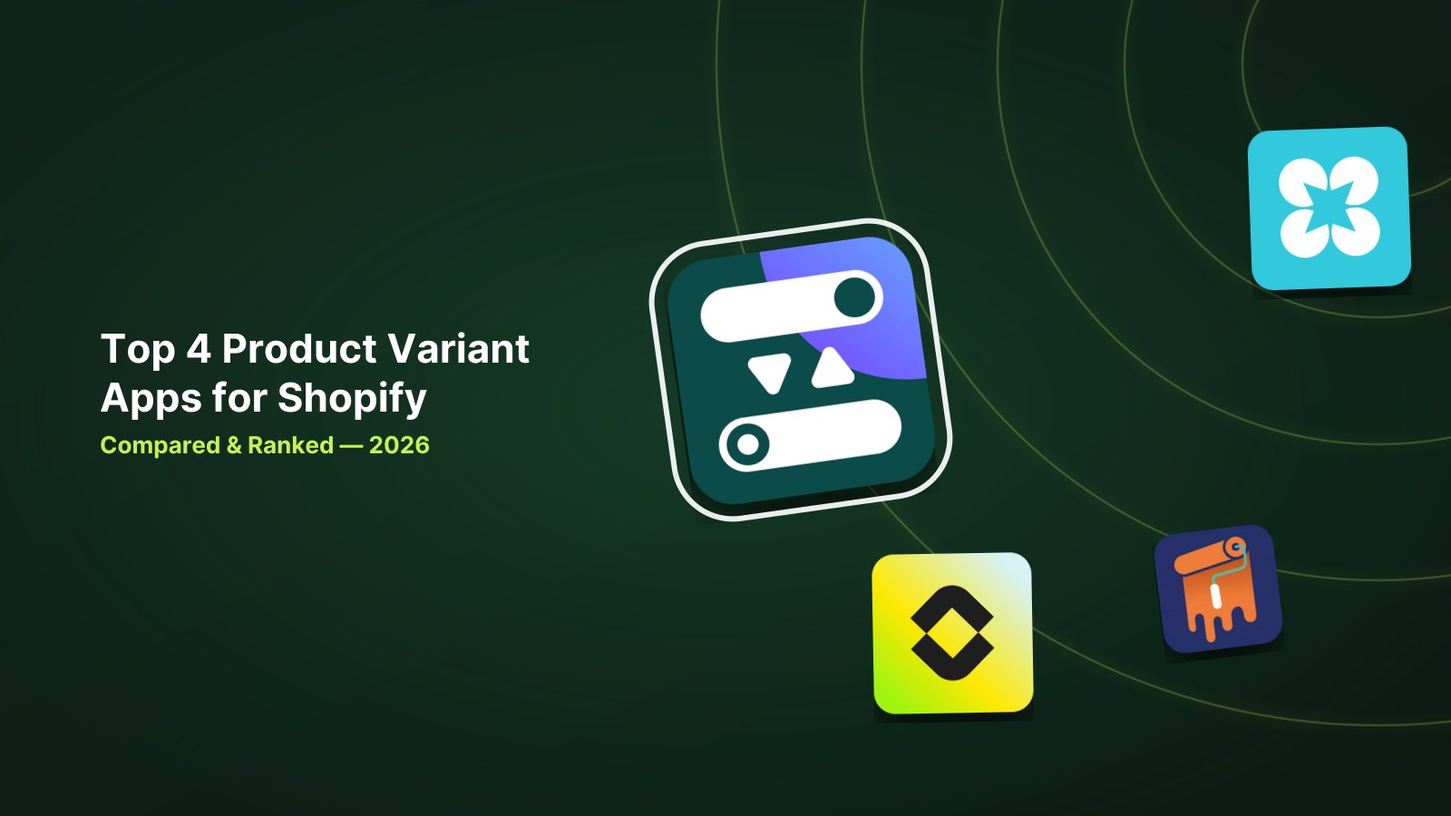 Top Shopify Product Variant Apps Compared in 2026 image