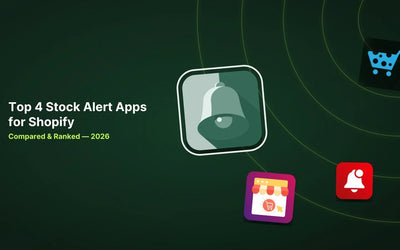 4 Best Shopify Stock Alert Apps in 2026