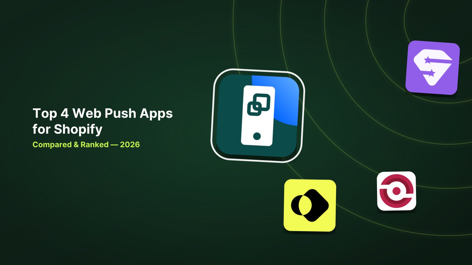 4 Best Shopify Web Push Apps in 2026 image