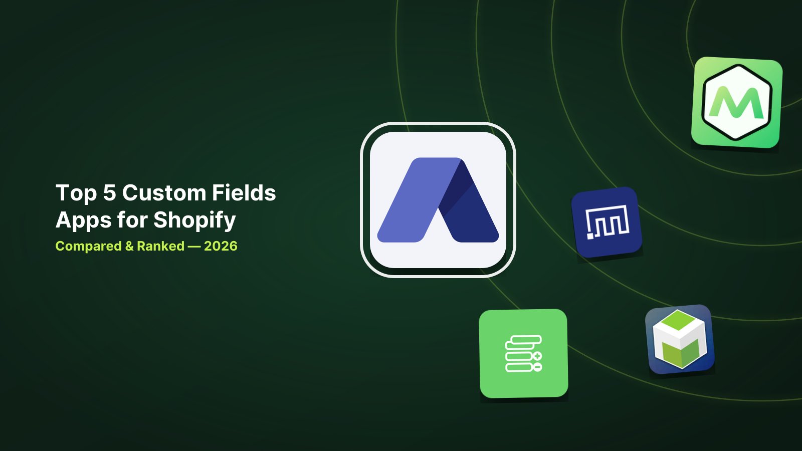 5 Best Shopify Custom Fields Apps in 2026 image