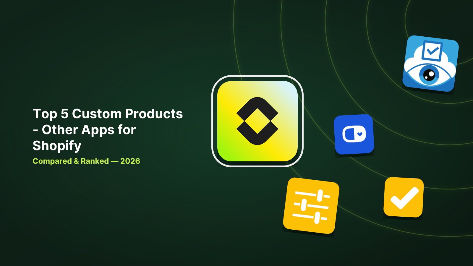 5 Best Shopify Custom Products Apps in 2026 image