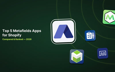5 Best Shopify Metafields Apps in 2026 article illustration