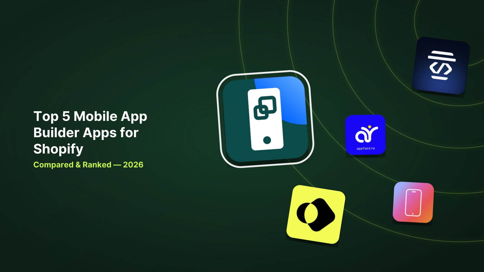 5 Best Shopify Mobile App Builder Apps in 2026 image