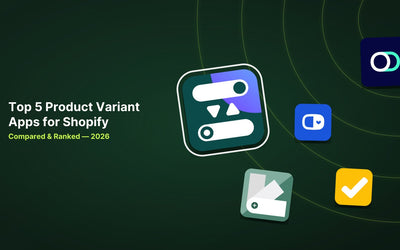 5 Best Shopify Product Variant Apps in 2026 article illustration