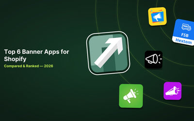 Top 6 Shopify Banner Apps Compared: Best Banner Apps for 2026 article illustration