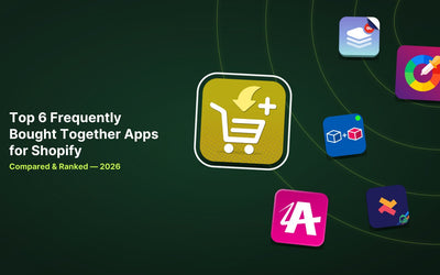 6 Best Shopify Frequently Bought Together Apps in 2026 article illustration