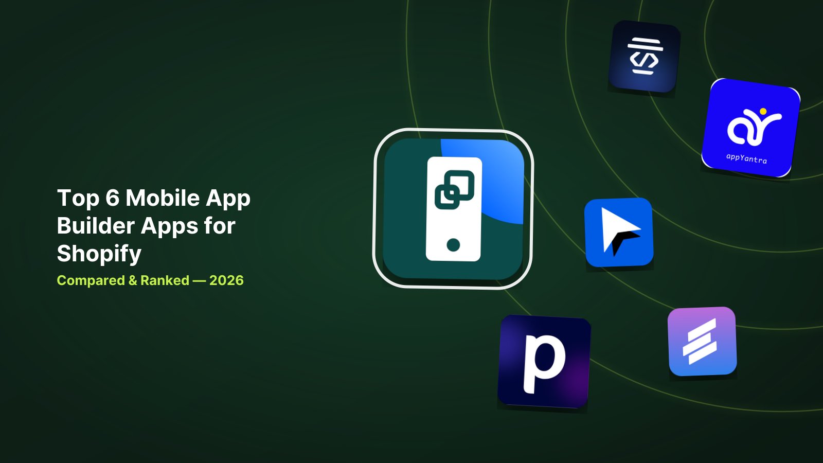 6 Best Shopify Mobile App Builder Apps in 2026 image
