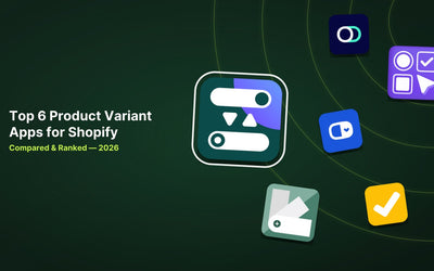 6 Best Shopify Product Variant Apps in 2026 article illustration