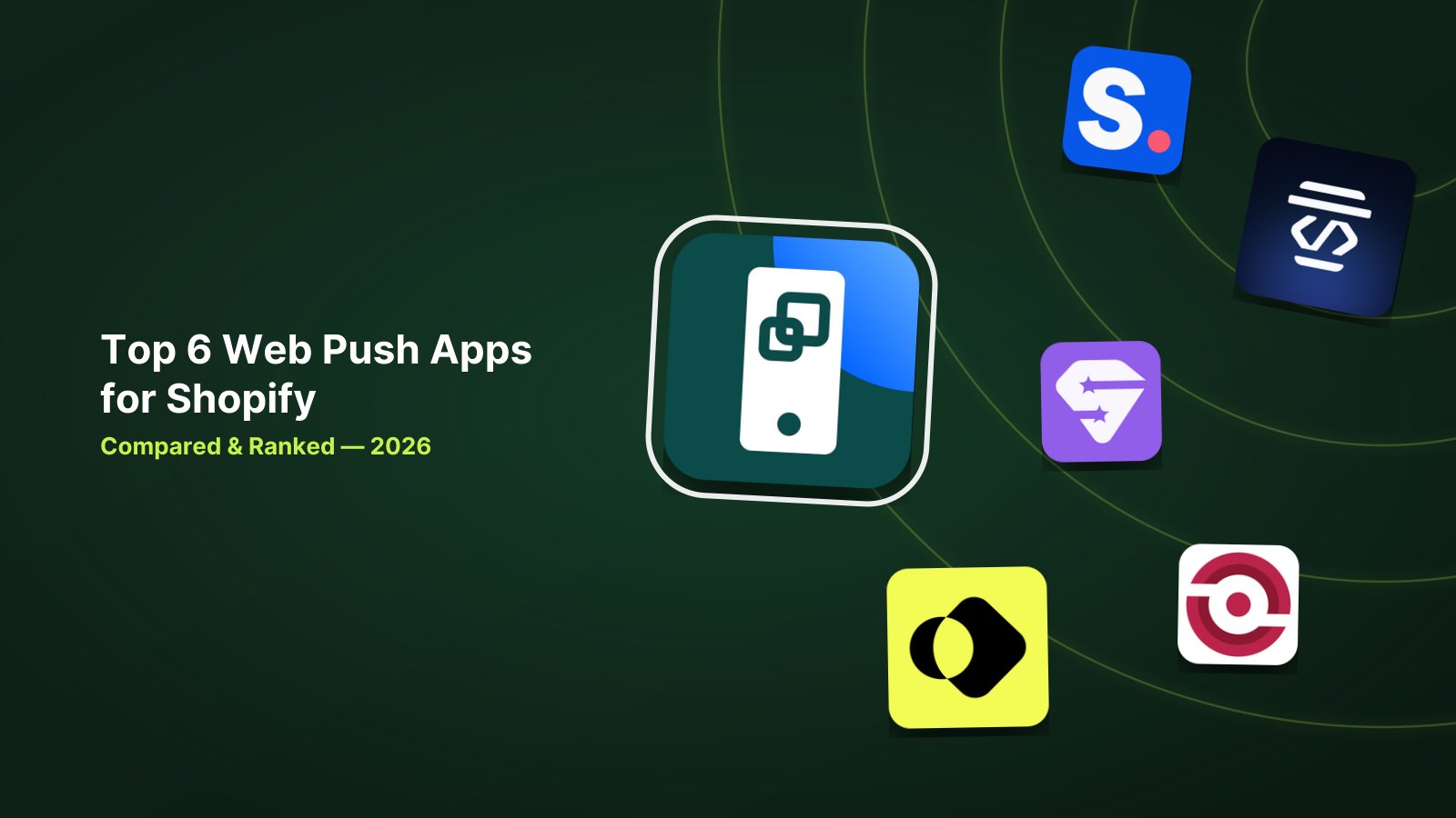 6 Best Shopify Web Push Apps in 2026 image