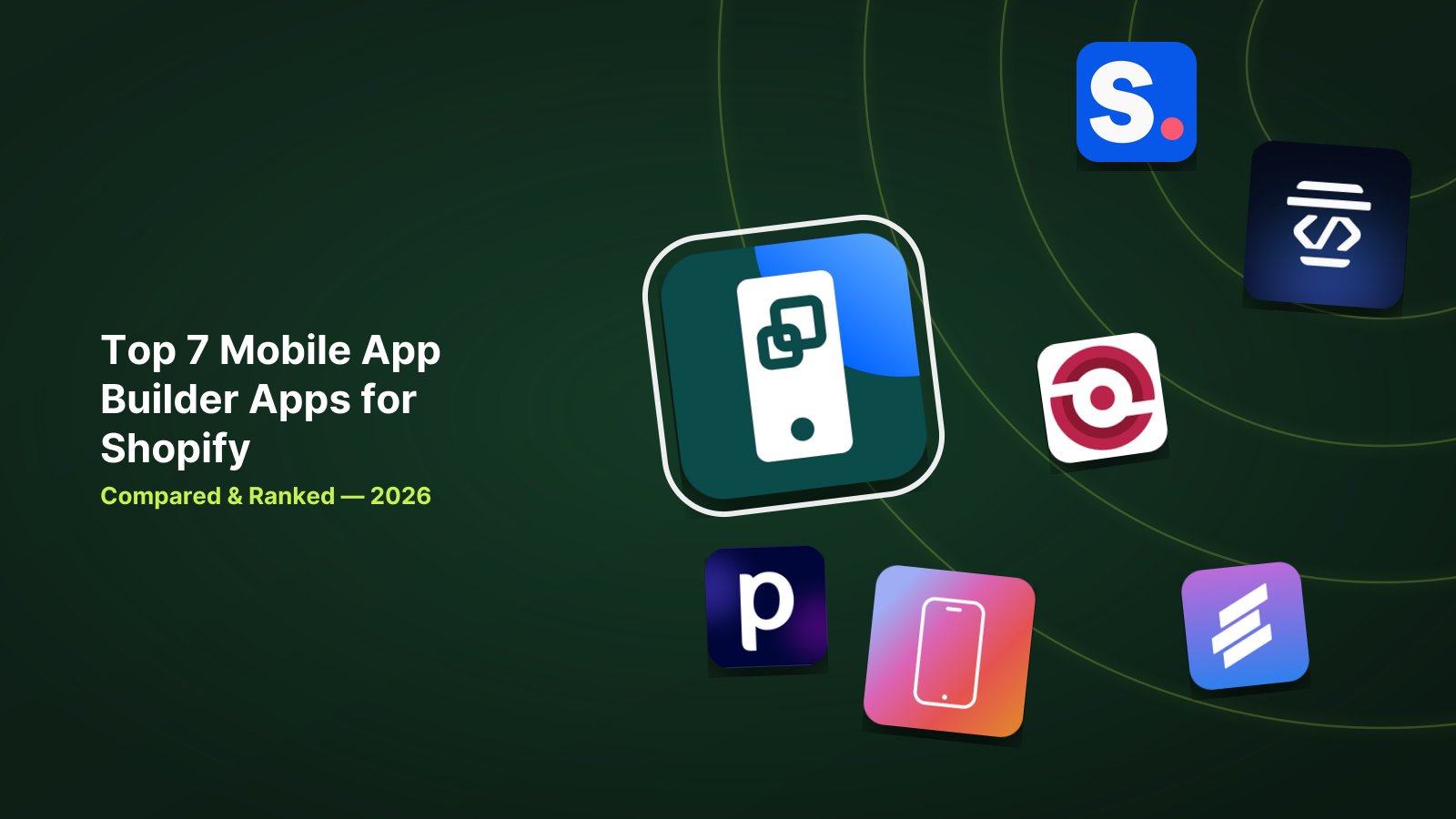 7 Best Shopify Mobile App Builder Apps in 2026 image