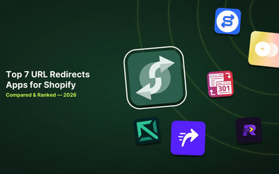 7 Best Shopify URL Redirects Apps in 2026 article illustration