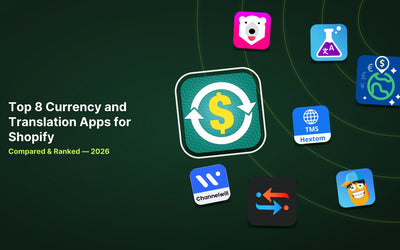 8 Best Shopify Currency and Translation Apps in 2026 article illustration