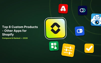8 Best Shopify Custom Products - Other Apps in 2026 article illustration