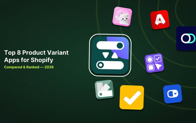 8 Best Shopify Product Variant Apps in 2026 article illustration