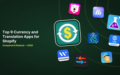 9 Best Shopify Currency and Translation Apps in 2026 article illustration