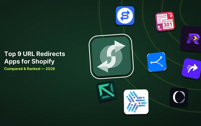 Top 9 Shopify URL Redirects Apps Compared in 2026 article illustration