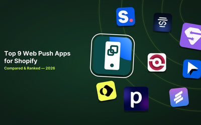 9 Best Shopify Web Push Apps in 2026 article illustration