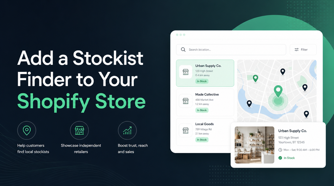 How to Add a Stockist Finder to Your Shopify Store image