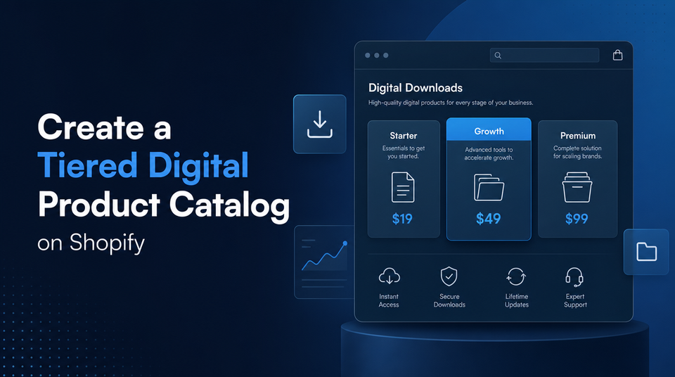 How to Create a Tiered Digital Product Catalog on Shopify