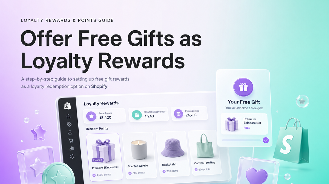 How to Offer Free Gifts as Loyalty Rewards on Shopify image
