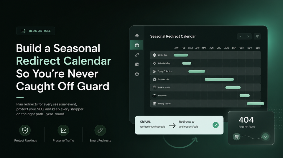 How to Build a Seasonal Redirect Calendar So You're Never Caught Off Guard article illustration