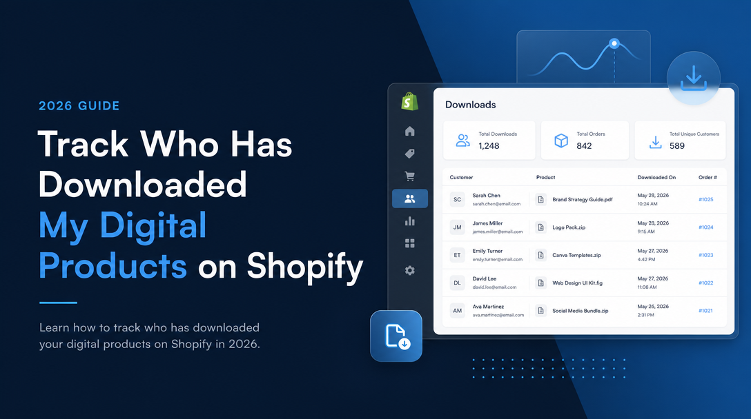 How to Track Who Has Downloaded My Digital Products on Shopify image